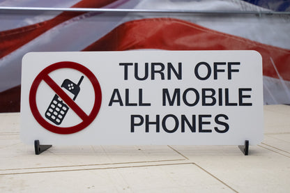 Turn Off All Mobile Phones