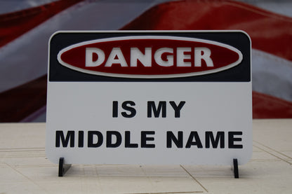 Danger is My Middle Name