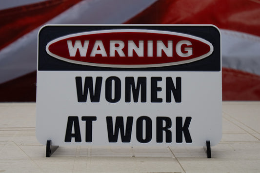 Warning Women At Work